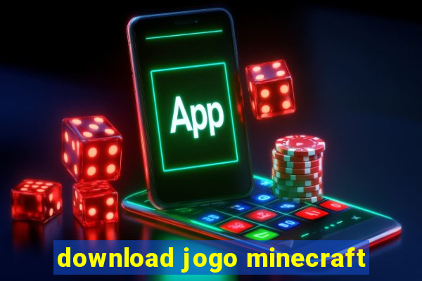 download jogo minecraft